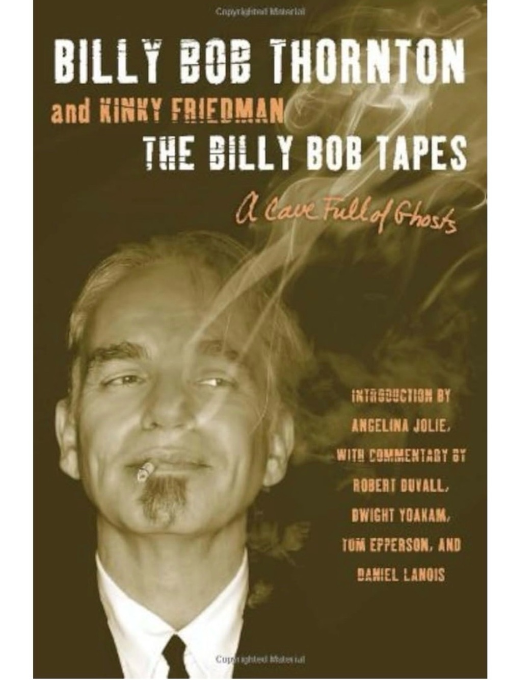 The Billy Bob Tapes by Billy Bob Thornton — Paperback Book NEW!